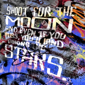 SHOOT FOR THE MOON